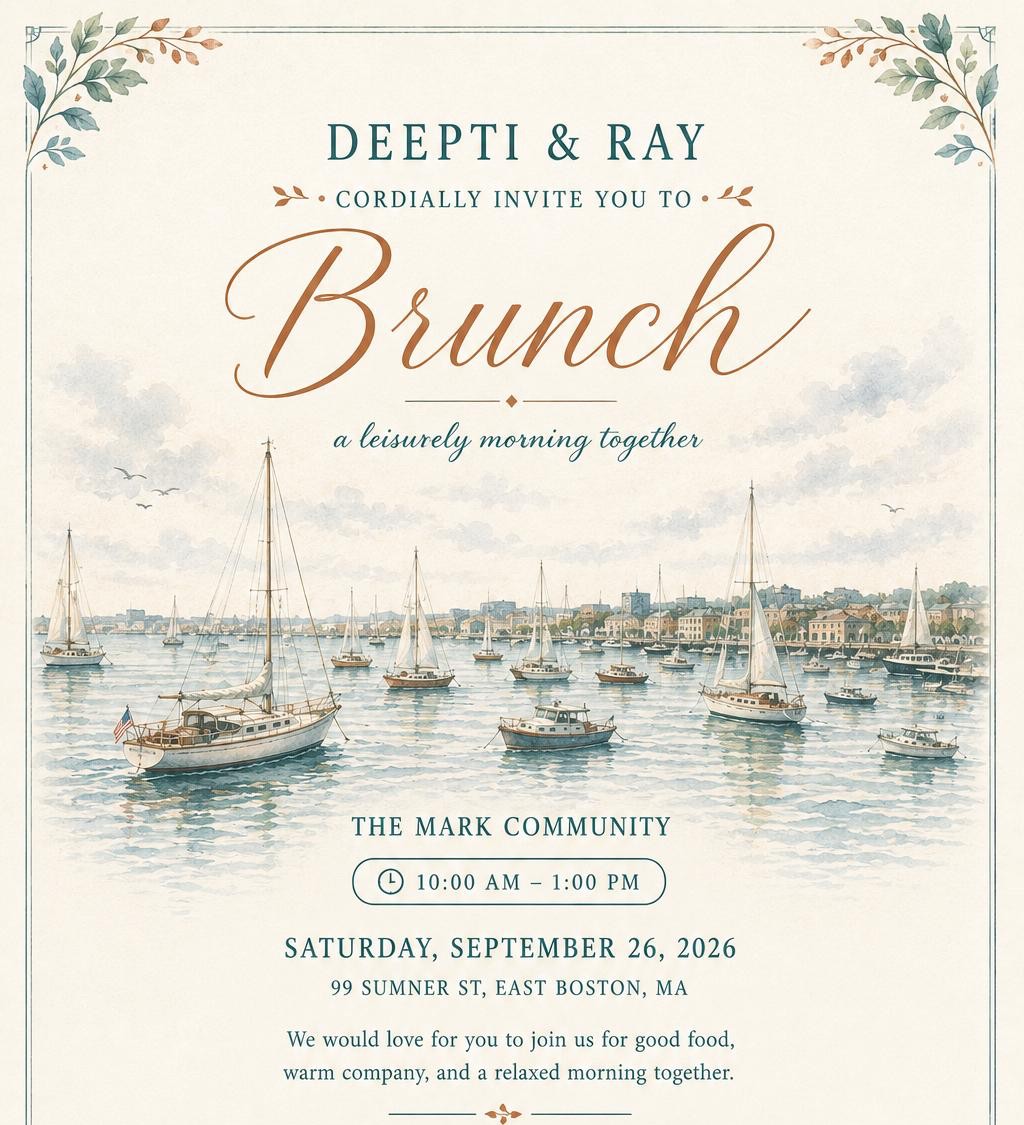 Deepti and Ray cordially invite you to brunch at The Mark Community from 10:00 AM to 1:00 PM on Saturday, September 26, 2026.